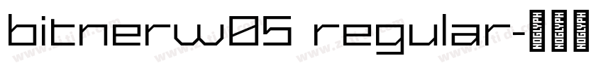 bitnerw05 regular字体转换 bitnerw05 regular字体转换